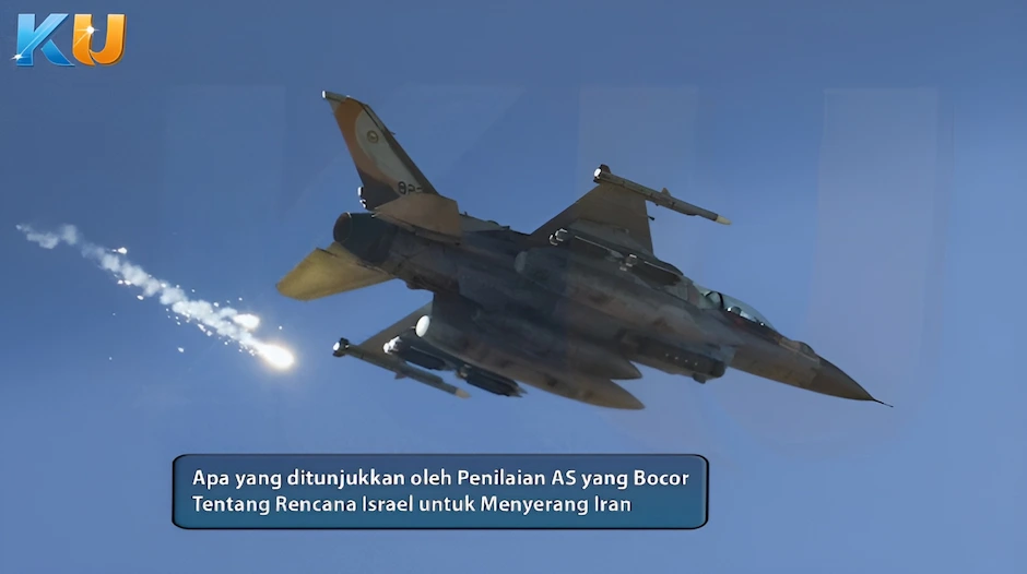 Apa yang ditunjukkan oleh Penilaian AS yang Bocor Tentang Rencana Israel untuk Menyerang Iran